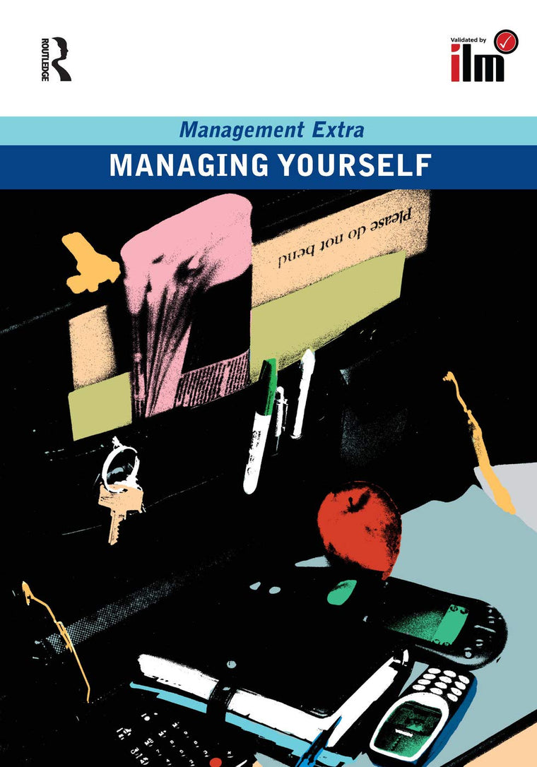 Managing Yourself Revised Edition: Revised Edition (Management Extra)