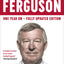 Alex Ferguson: The Sensational Million Copy Number One Bestseller