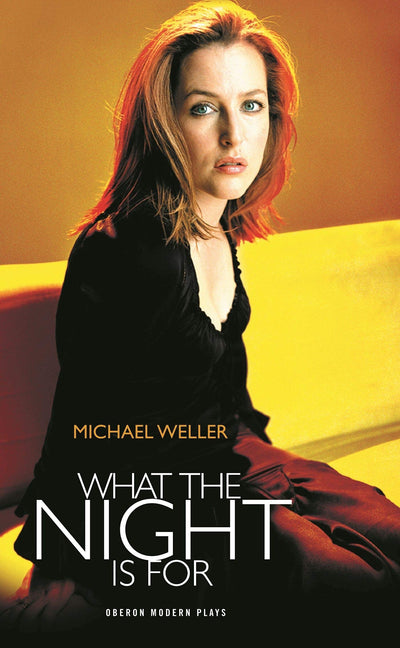What the Night Is For (Oberon Modern Plays)