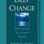 Deep Change: Discovering the Leader Within (The Jossey-Bass Business & Management Series)