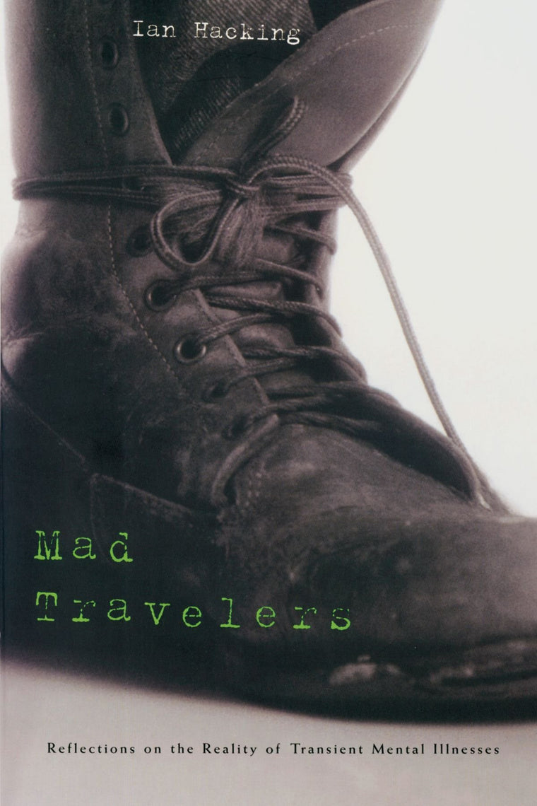 Mad Travelers: Reflections on the Reality of Transient Menta