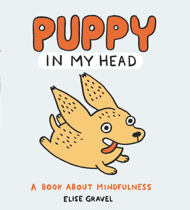 Puppy in My Head: A Book About Mindfulness