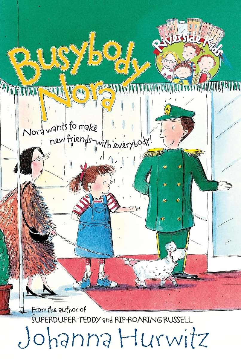 Busybody Nora (Riverside Kids) (Riverside Kids (Paperback))