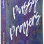 Pussy Prayers: Sacred and Sensual Rituals for Wild Women of Color