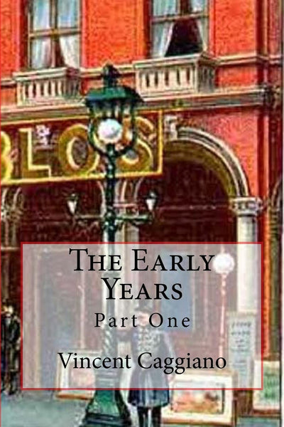 The Early Years: Part One