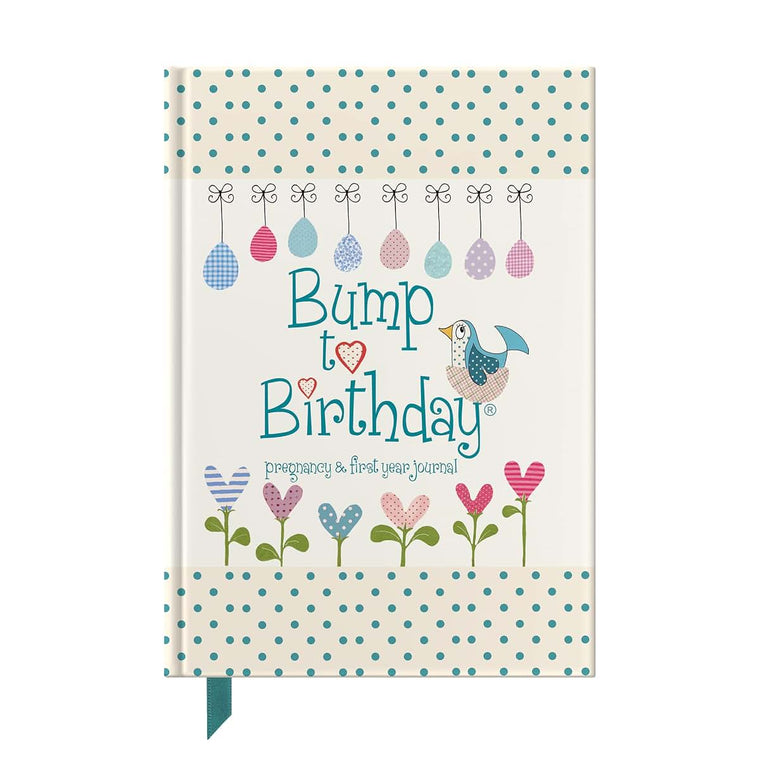 Bump To Birthday, a Pregnancy & First Year Journal: Full of week-by-week facts about the 'bump' with guided prompts to capture memories, feeling and events.