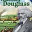 Frederick Douglass: True Life 8th Grade Reader (Time for Kids Nonfiction Biographies for Kids, Ages 12-14) (TIME: Informational Text)
