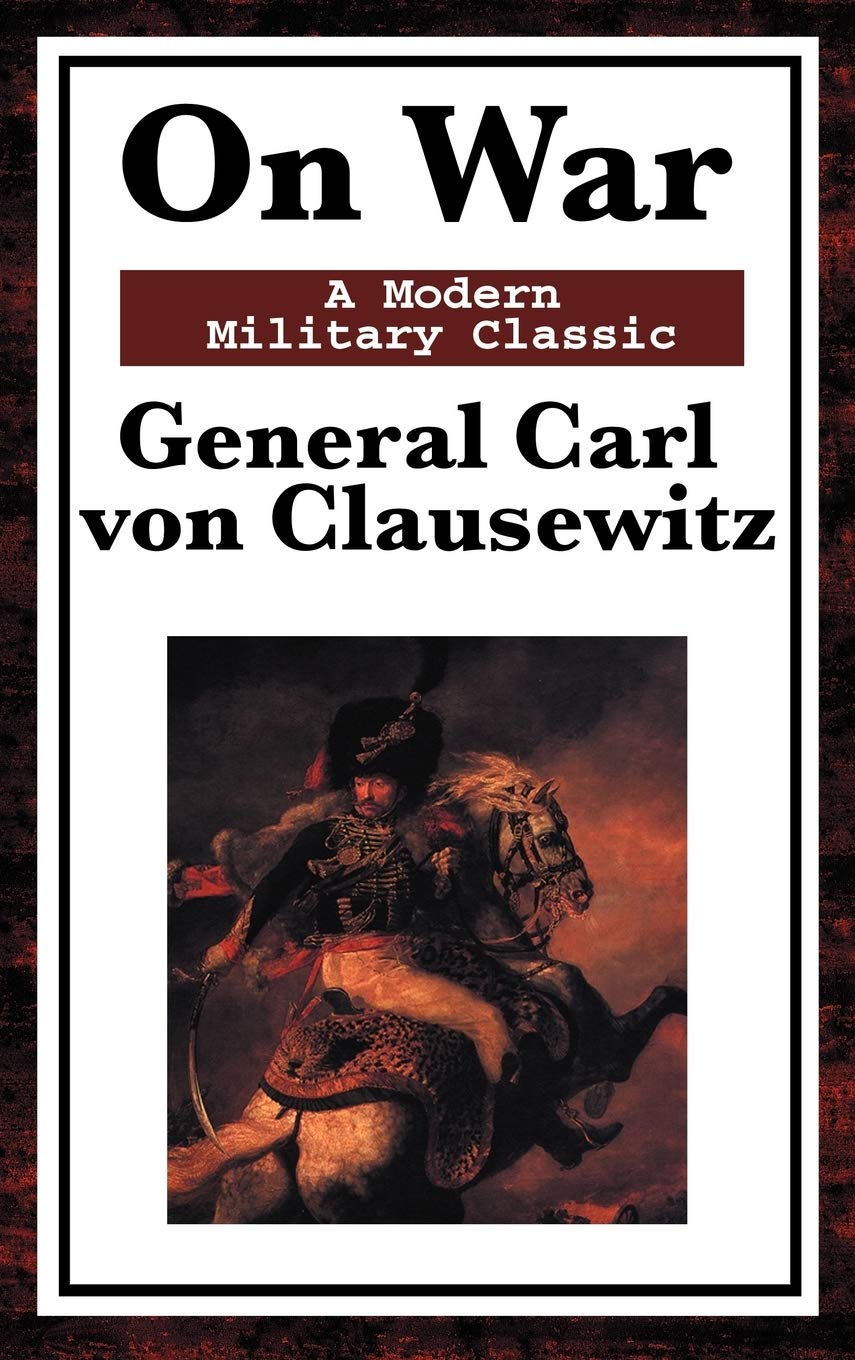 On War: A Modern Military Classic