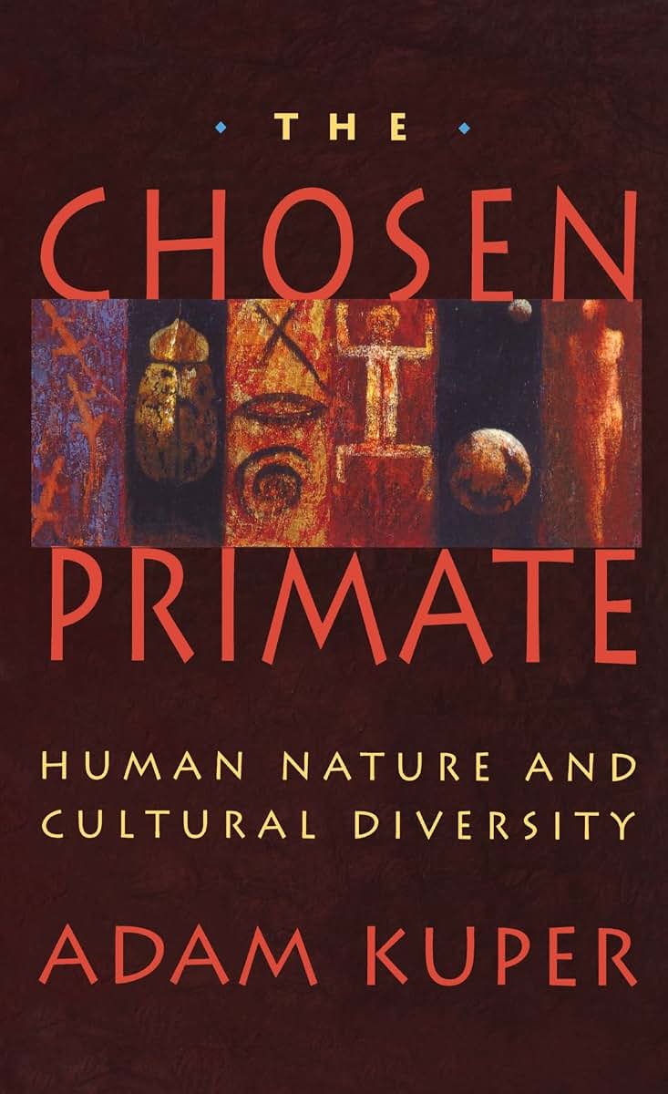 The Chosen Primate: Human Nature and Cultural Diversity