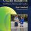 A High School Tennis Coach's Handbook: For Players, Parents, and Coaches