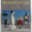 Jared French's Myths