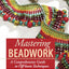 Mastering Beadwork