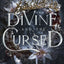 The Divine and the Cursed: A Fae Fantasy Romance (Fae of Alastríona)