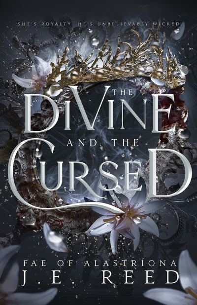 The Divine and the Cursed: A Fae Fantasy Romance (Fae of Alastríona)