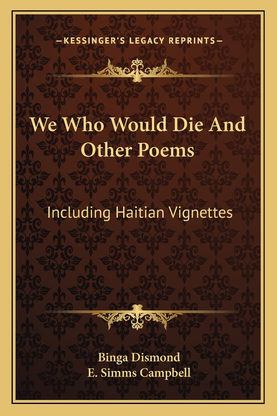 We Who Would Die and Other Poems: Including Haitian Vignettes
