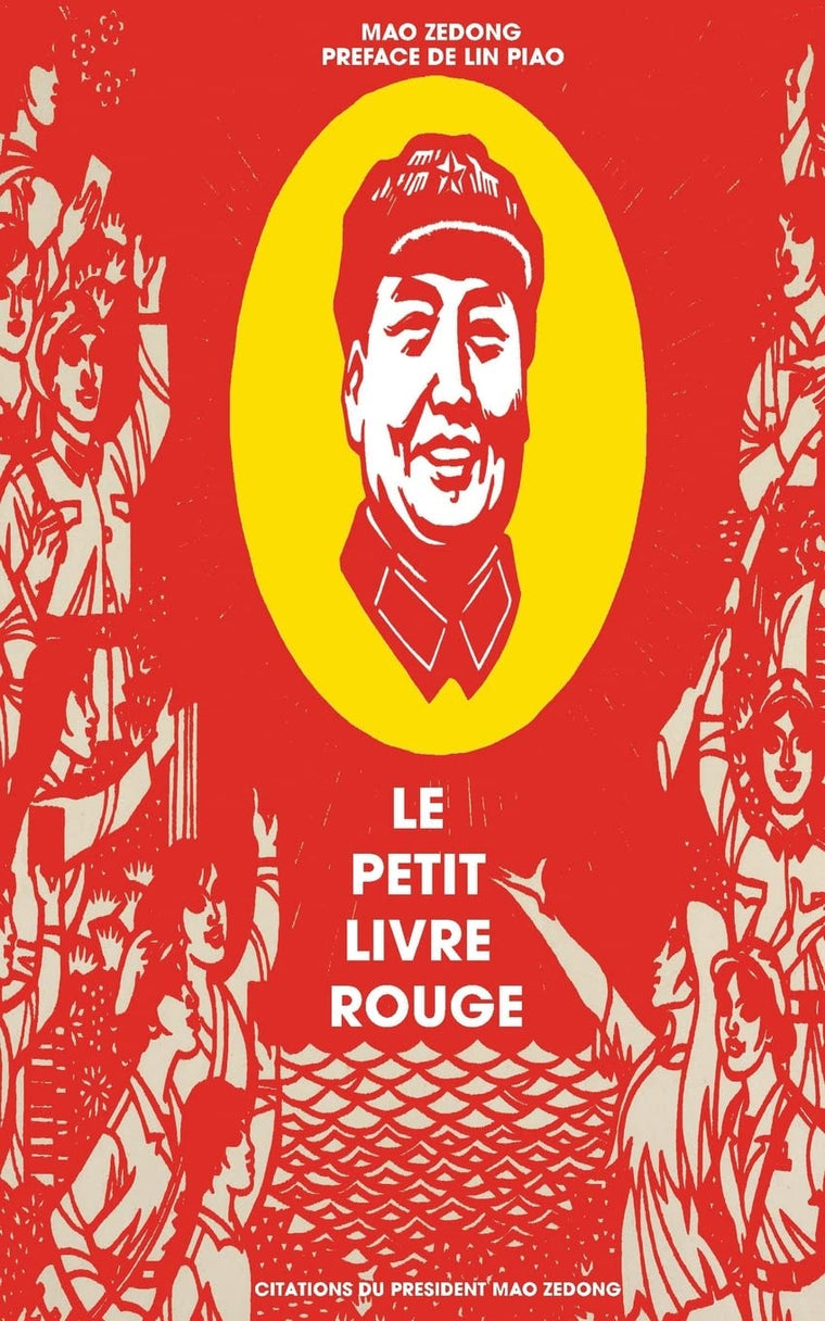 Le petit livre rouge: Citations du Président Mao Zedong (French Edition)