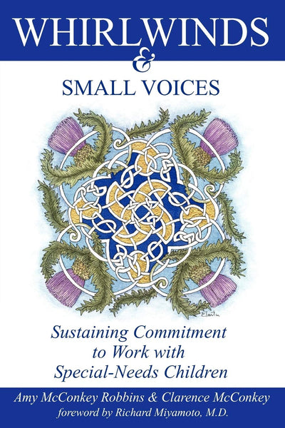 Whirlwinds & Small Voices: Sustaining Commitment to Work with Special-Needs Children