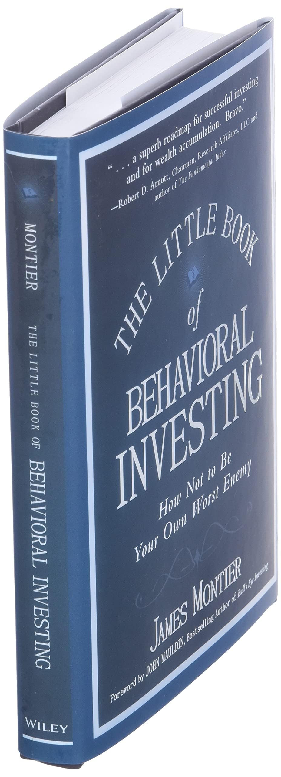 The Little Book of Behavioral Investing: How not to be your own worst enemy