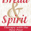 Bread & Spirit: Therapy with the New Poor: Diversity of Race, Culture, and Values (A Norton Professional Book)