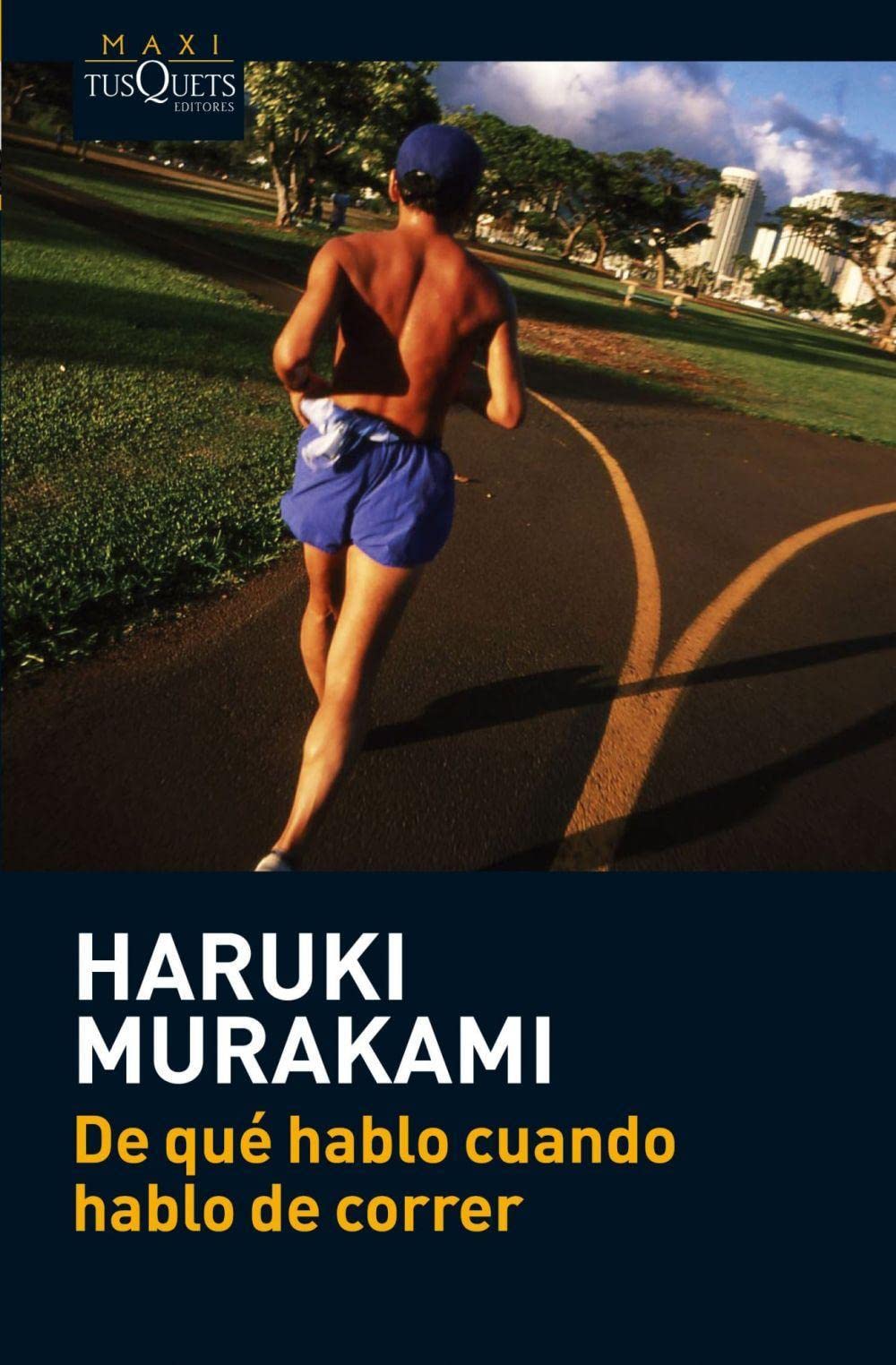 De qué hablo cuando hablo de correr (Spanish Edition)