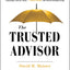 The Trusted Advisor: 20th Anniversary Edition by Maister