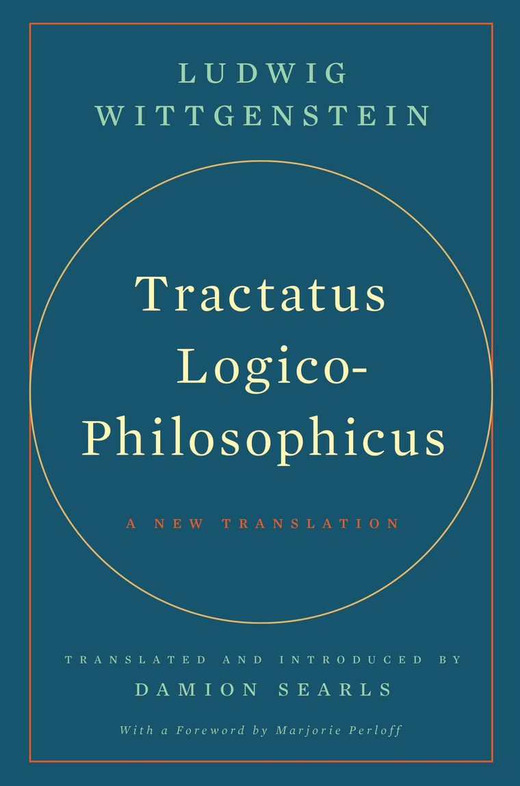 Tractatus Logico-Philosophicus: A New Translation