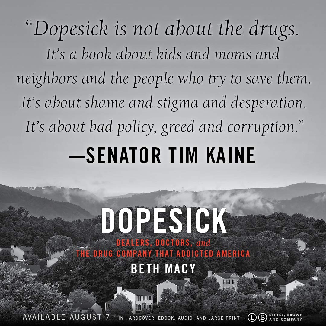 Dopesick: Dealers, Doctors, and the Drug Company that Addict