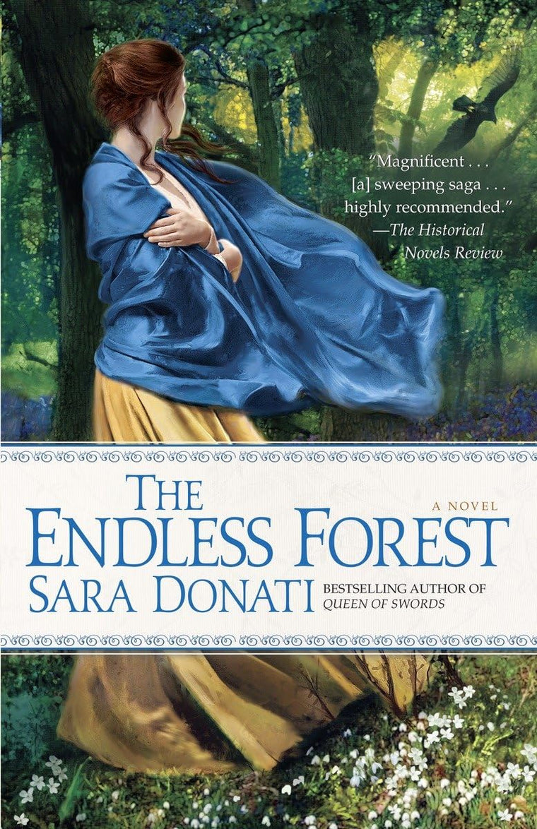 The Endless Forest: A Novel (Wilderness) by Donati, Sara
