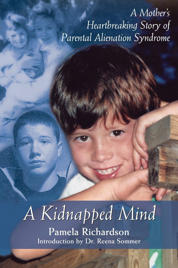 A Kidnapped Mind: A Mother's Heartbreaking Memoir of Parenta