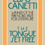 The Tongue Set Free by Canetti, Elias