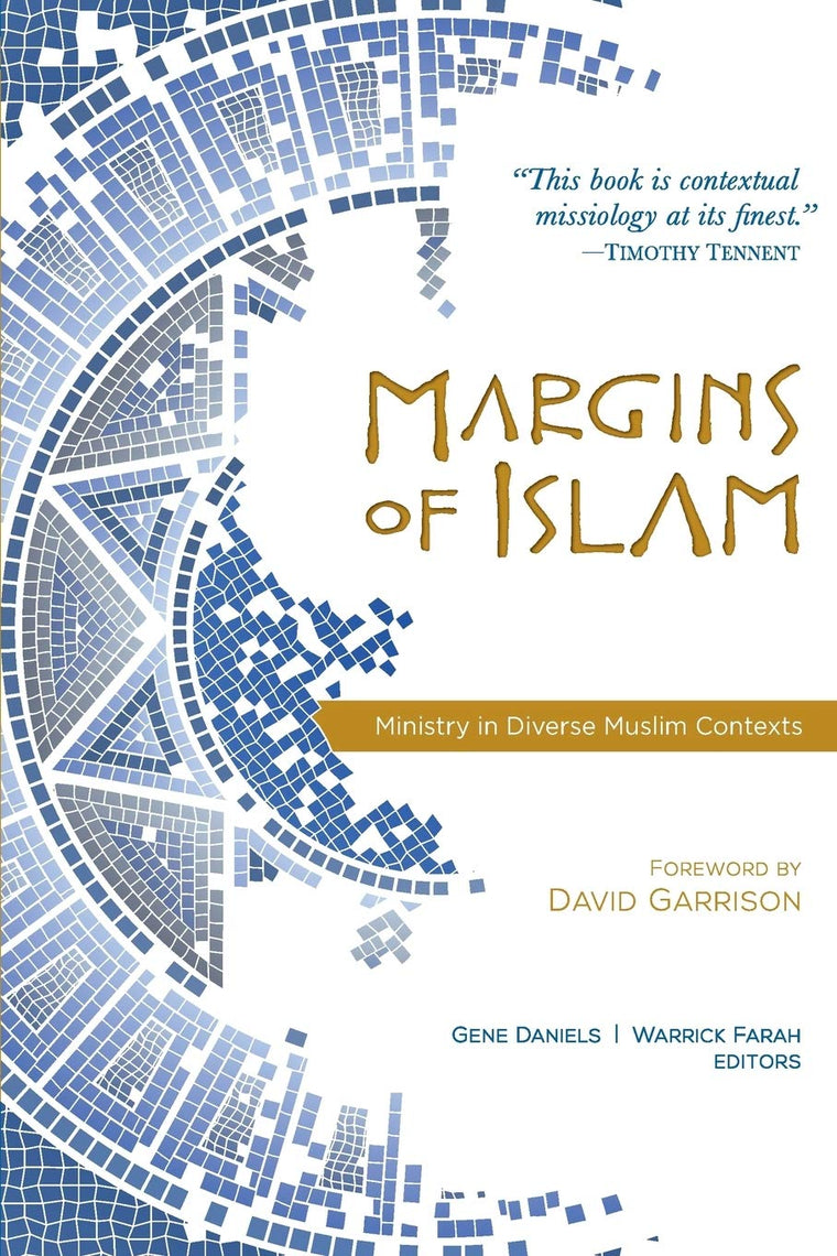 Margins Of Islam: Ministry in Diverse Muslim Contexts