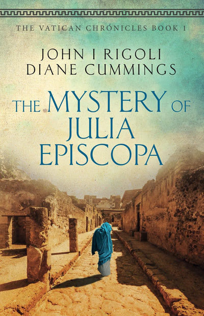 The Mystery of Julia Episcopa (The Vatican Chronicles)