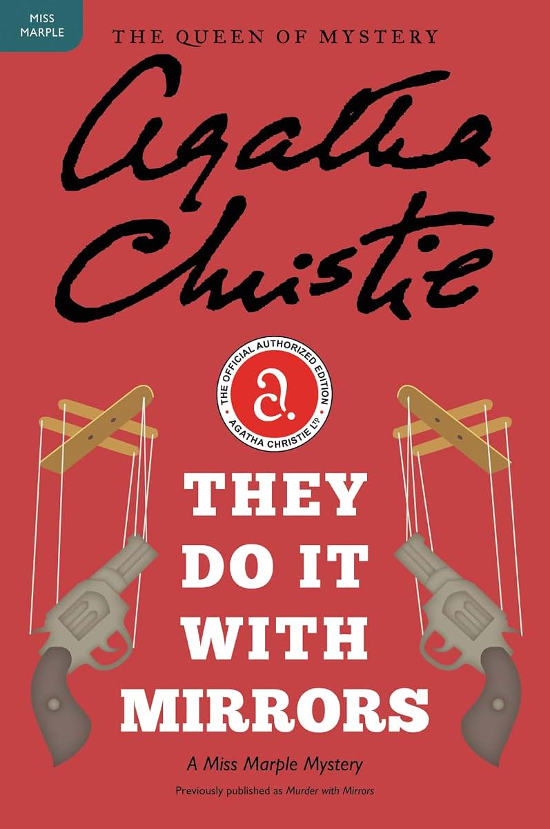 They Do It with Mirrors: A Miss Marple Mystery (Miss Marple Mysteries, 5)