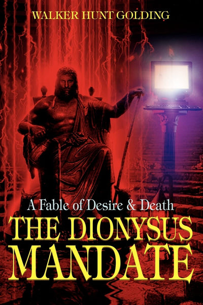 The Dionysus Mandate: A Fable of Desire & Death