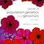 A Primer of Population Genetics and Genomics