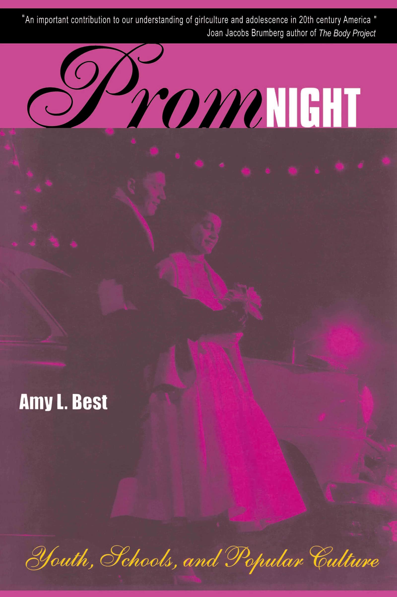 Prom Night: Youth, Schools and Popular Culture