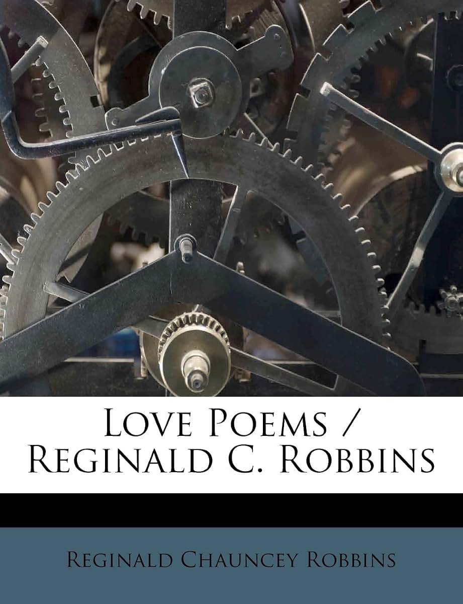 Love Poems / Reginald C. Robbins