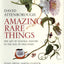 Amazing Rare Things: The Art of Natural History in the Age of Discovery