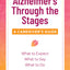 Alzheimer's Through the Stages: A Caregiver's Guide
