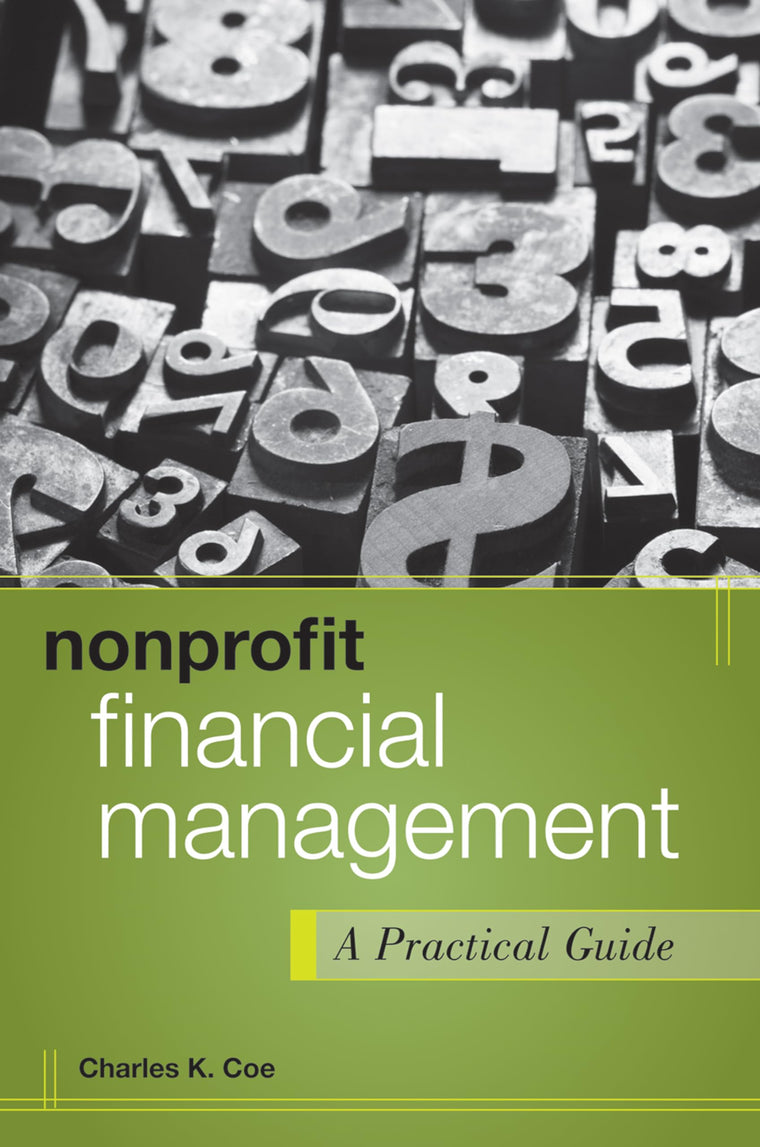 Nonprofit Financial Management: A Practical Guide (Wiley Nonprofit Authority)