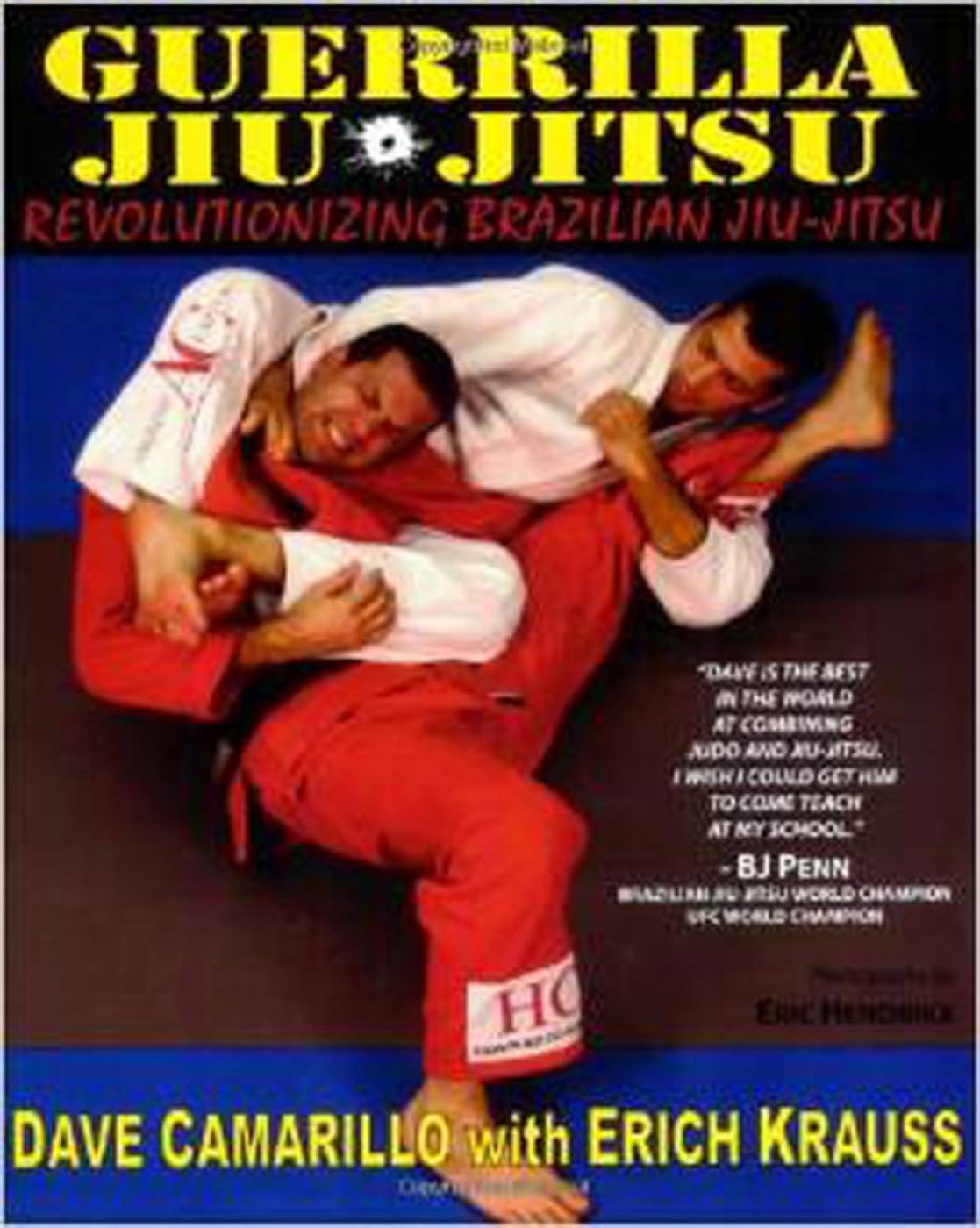Guerrilla Jiu-Jitsu: Revolutionizing Brazilian Jiu-Jitsu