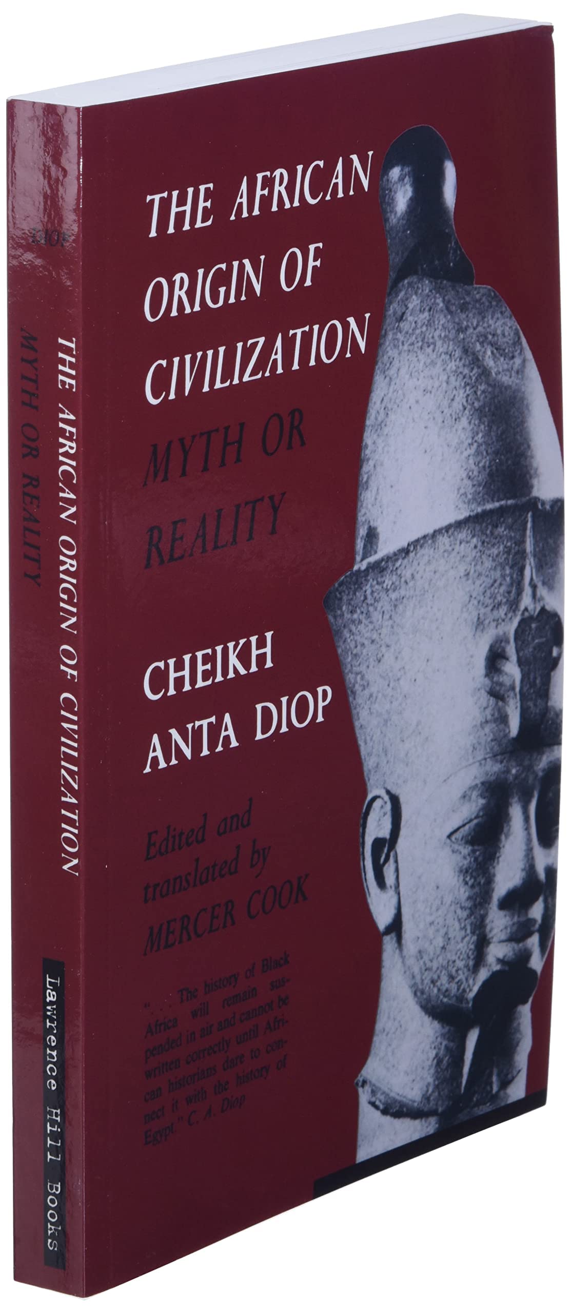 The African Origin of Civilization: Myth or Reality