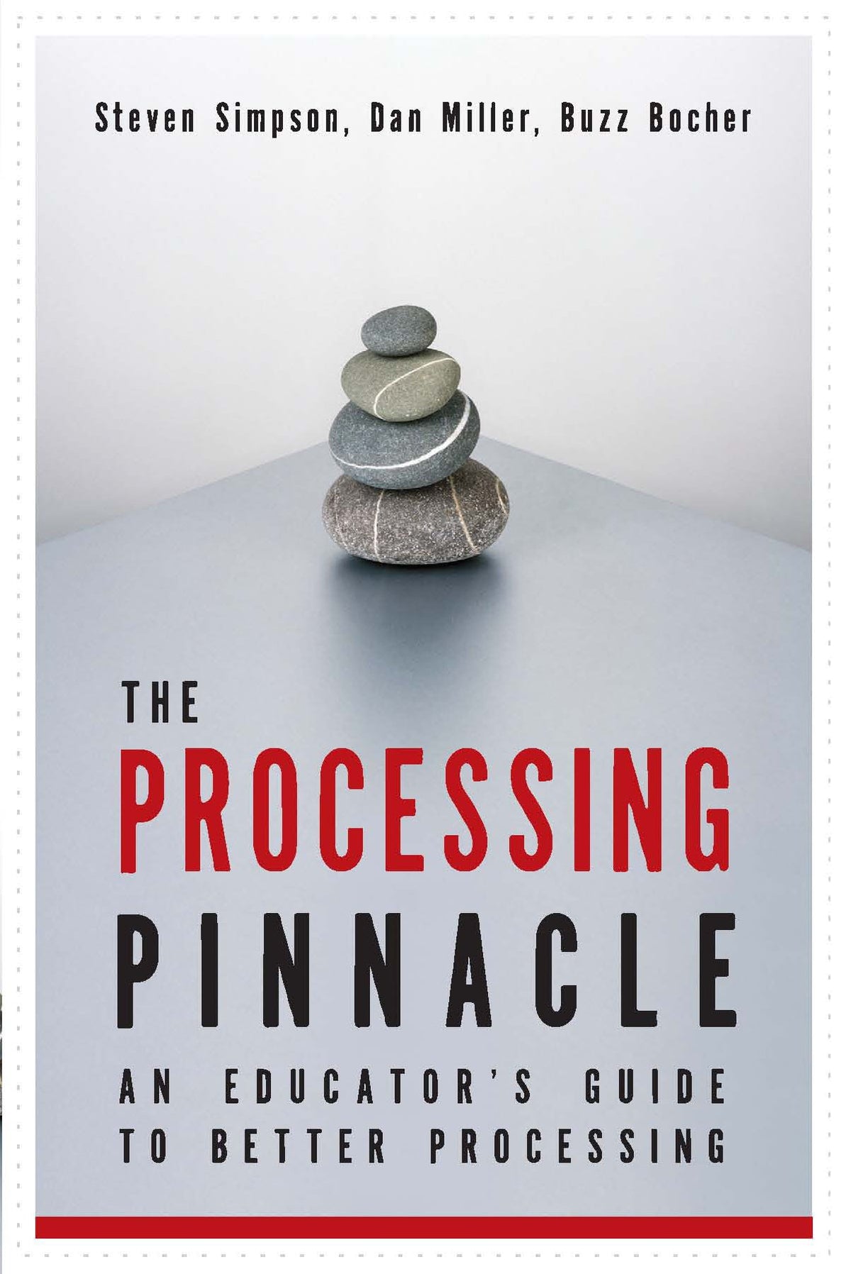 The Processing Pinnacle: An Educator's Guide To Better Processing