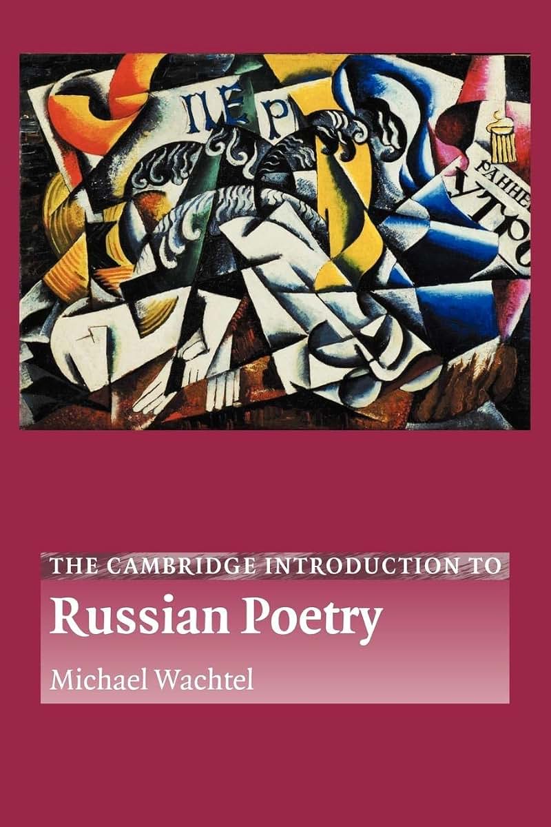 The Cambridge Introduction to Russian Poetry (Cambridge Introductions to Literature)