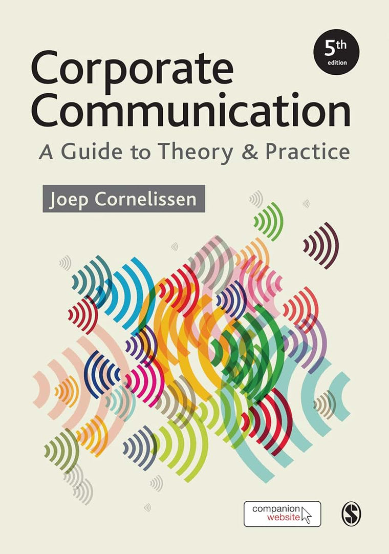 Corporate Communication: A Guide to Theory and Practice
