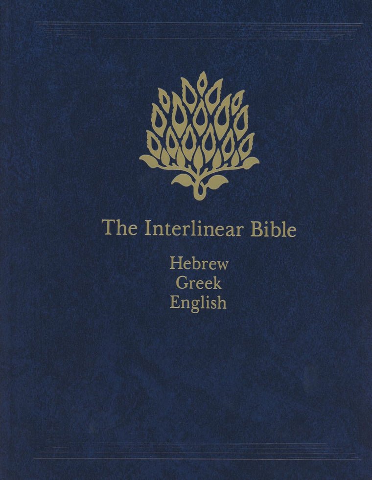 The Interlinear Bible: Hebrew-Greek-English