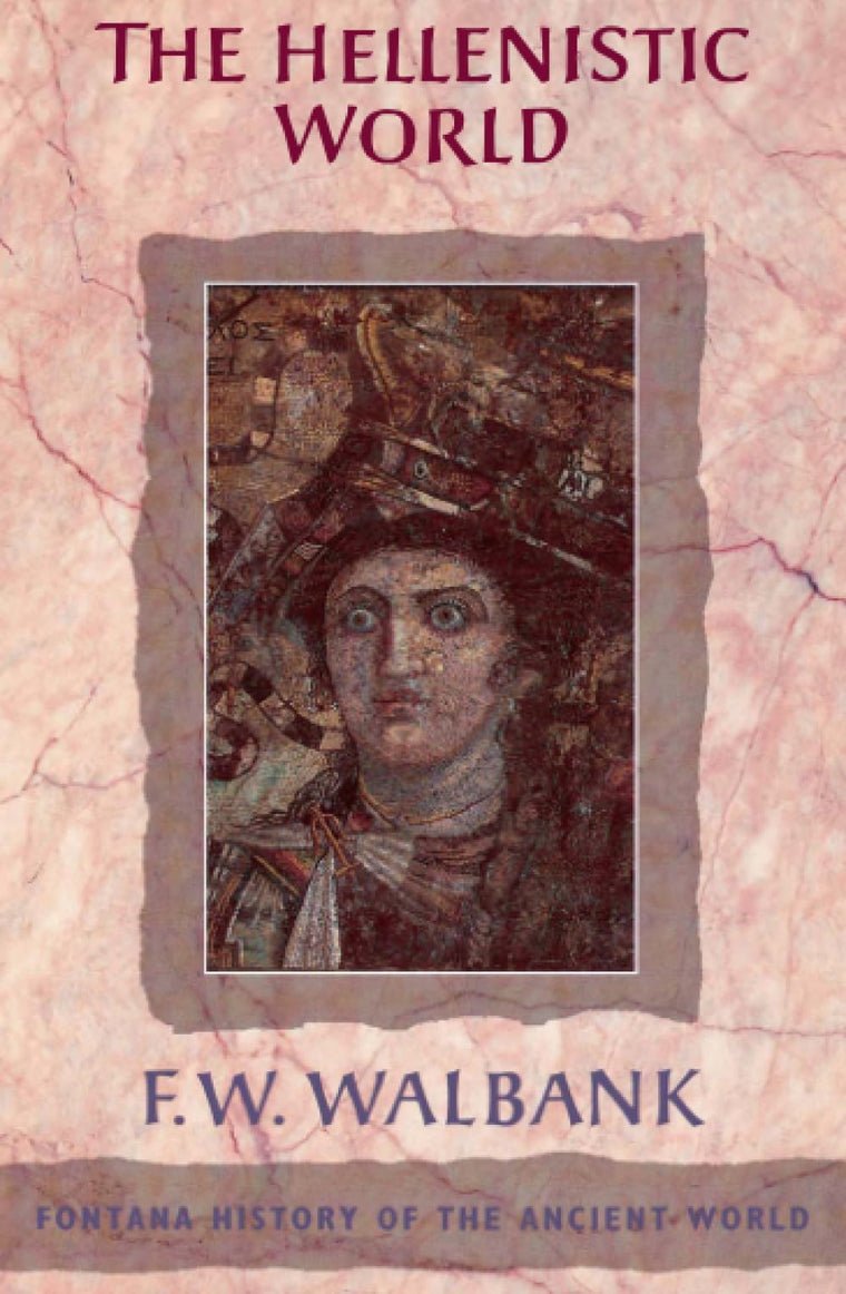 The Hellenistic World (Fontana History of the Ancient World)