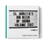 El Arroyo's Big Book of Signs Volume Two