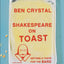 Shakespeare on Toast: Getting a Taste for the Bard