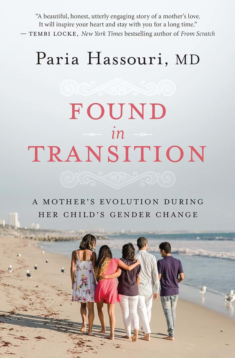 Found in Transition: A Mothers Evolution during Her Childs Gender Change